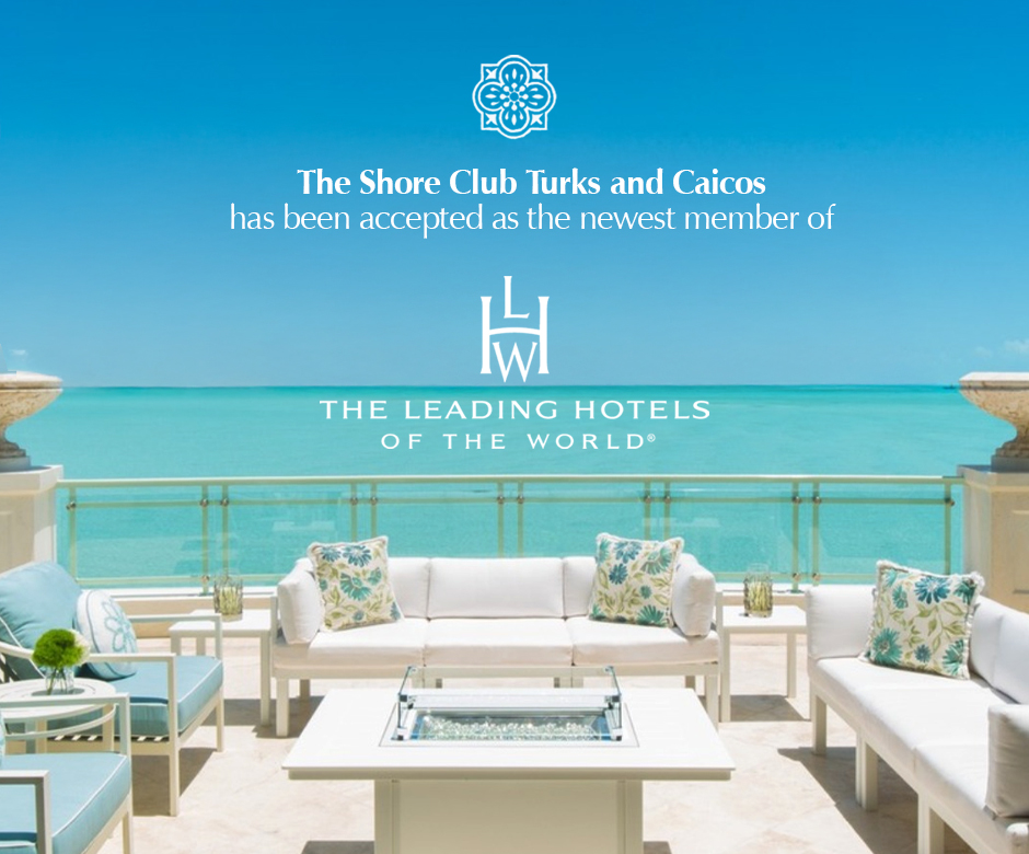 The Shore Club and Leading Hotels of the World